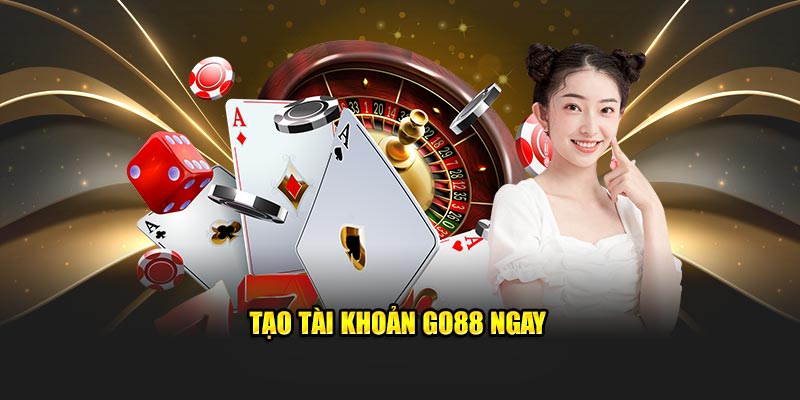 Tạo tài khoản Go88 ngay